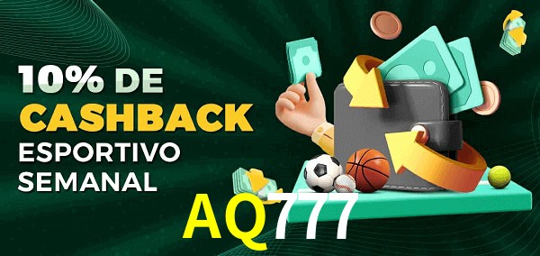 10% de bônus de cashback na AQ777